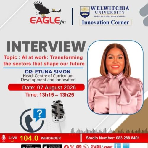 WELWITCHIA UNIVERSITY INTERVIEW WITH ETUNA SIMON (7 AUGUST 2026)